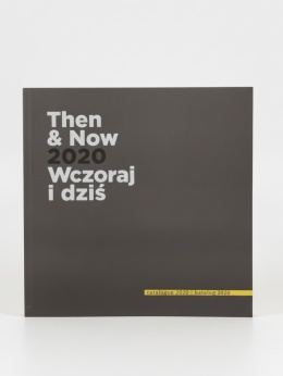 Then and Now 2 - katalog wystawy
